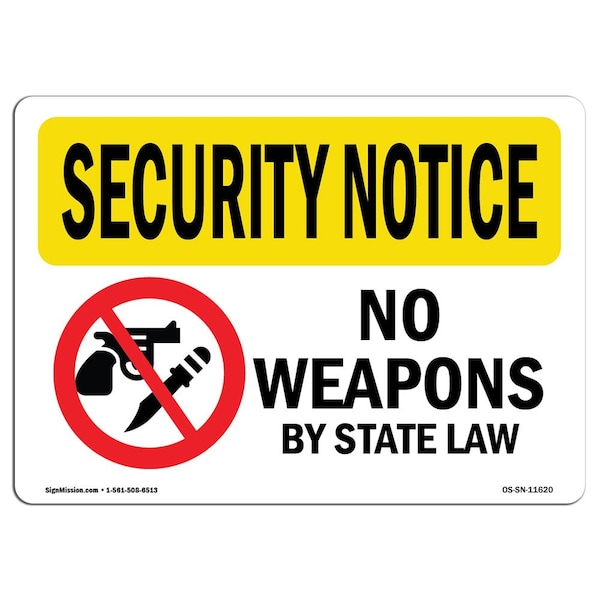 OSHA Security Sign, 18" Height, 24" Width, Rigid Plastic, No Weapons By State Law, Landscape